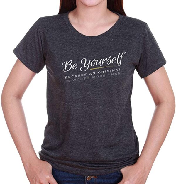 Be Bold and Bloom Be Yourself Women's Soft Comfortable T-Shirt - Image 2